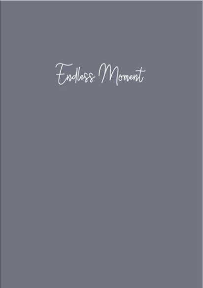Endless Moment